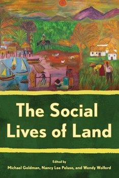 Hardcover The Social Lives of Land Book