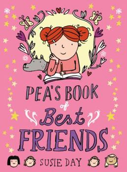 Pea's Book of Best Friends - Book #1 of the Pea Llewellyn