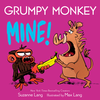 Board book Grumpy Monkey Mine! Book