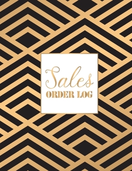 Paperback Sales Order Log: Daily Log Book for Small Businesses, Customer Order Tracker Monthly Sales, Large Planner Book