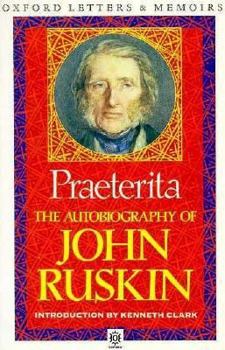 Paperback Praeterita: The Autobiography of John Ruskin Book