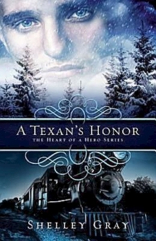 Paperback A Texan's Honor: The Heart of a Hero - Book 2 Book
