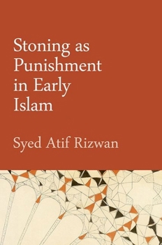 Hardcover Stoning as Punishment in Early Islam Book
