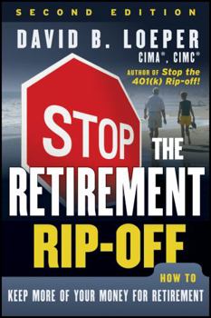 Paperback Stop the Retirement Rip-Off: How to Avoid Hidden Fees and Keep More of Your Money Book