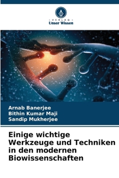 Paperback Einige wichtige Werkzeuge und Techniken in den modernen Biowissenschaften [German] Book