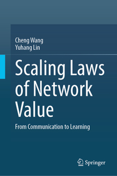 Scaling Laws of Network Value: From Communication to Learning
