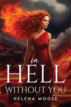 Paperback In Hell Without You Book