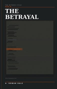 Paperback The Witness Cycle: The Betrayal Book