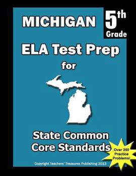 Paperback Michigan 5th Grade ELA Test Prep: Common Core Learning Standards Book