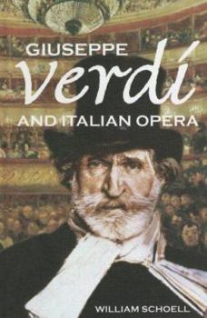Library Binding Giuseppe Verdi and Italian Opera Book