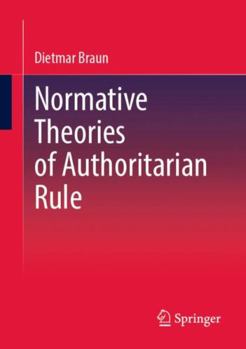 Paperback Normative Theories of Authoritarian Rule Book