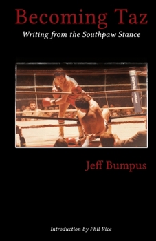 Paperback Becoming Taz: Writing from the Southpaw Stance Book