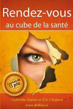 Paperback Rendez-vous au cube de la santé [French] Book