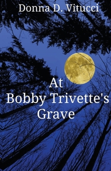 Paperback At Bobby Trivette's Grave Book
