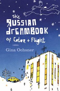 Hardcover The Russian Dreambook of Color and Flight Book