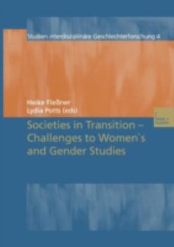 Paperback Societies in Transition -- Challenges to Women's and Gender Studies Book