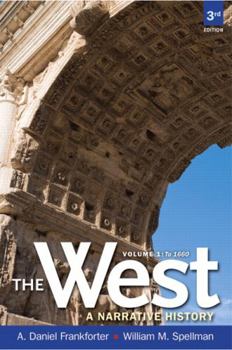 Paperback The West: A Narrative History to 1660, Volume 1 Book
