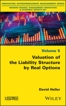 Hardcover Valuation of the Liability Structure by Real Options Book