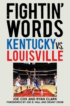 Hardcover Fightin' Words: Kentucky vs. Louisville Book