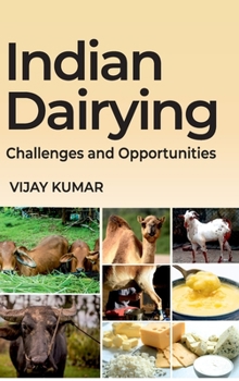 Hardcover Indian Dairying: Challenges And Opportunities Book