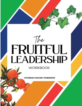 Paperback The Fruitful Leadership Workbook Book