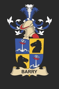Paperback Barry: Barry Coat of Arms and Family Crest Notebook Journal (6 x 9 - 100 pages) Book