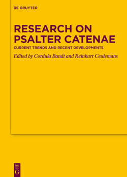 Hardcover Research on Psalter Catenae: Current Trends and Recent Developments Book