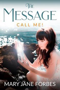 Paperback The Message, Call me! Book