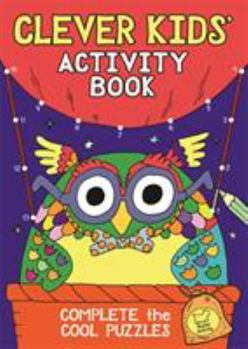 Paperback The Clever Kids' Activity Book