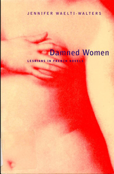 Paperback Damned Women: Lesbians in French Novel Book