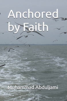 Paperback Anchored by Faith Book