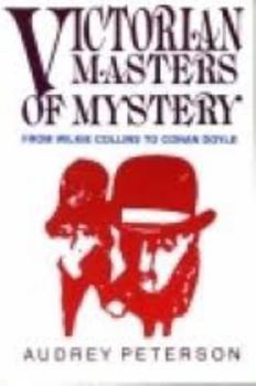 Hardcover Victorian Masters of Mystery: From Wilkie Collins to Conan Doyle Book
