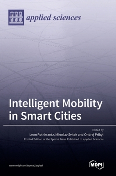 Hardcover Intelligent Mobility in Smart Cities Book