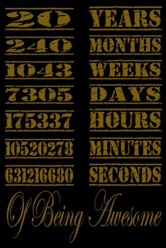 20 Years Of Being Awesome: Perfect Gift For 20 Year Old Girls and men with Beautiful vintage Happy 20Years Birthday Notebook and blank Lined Journal ... Vintage Anniversary Gift For Boys And Girls