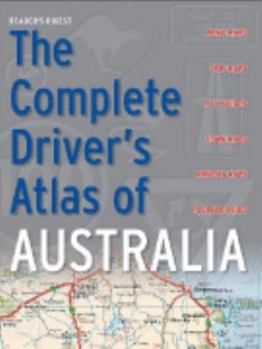 Hardcover The Complete Driver's Atlas of Australia Book