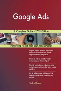 Paperback Google Ads A Complete Guide - 2019 Edition Book