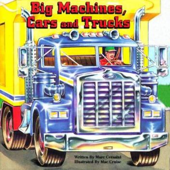 Paperback Big Machines, Cars and Trucks Book