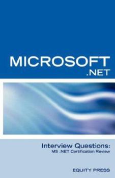 Paperback Microsoft .NET Interview Questions, Answers and Explanations Book