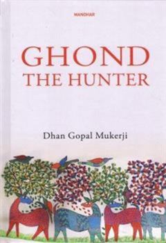 Hardcover Ghond the Hunter Book