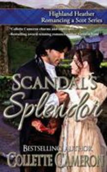 Scandal’s Splendor: A Scottish Regency