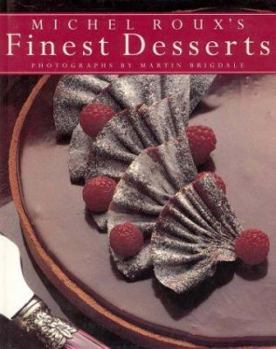 Hardcover Michel Roux Finest Desserts Book