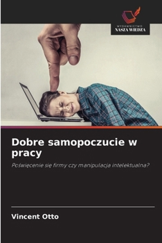 Paperback Dobre samopoczucie w pracy (Polish Edition) [Polish] Book