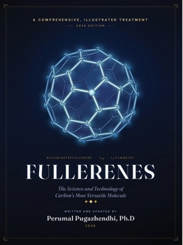 Paperback FULLERENES The Science and Technology of Carbon's Most Versatile Molecule Book