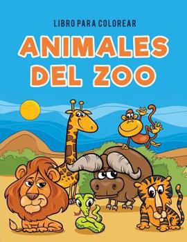 Paperback Libro para colorear animales del zoo [Spanish] Book