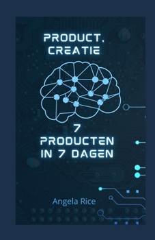 Paperback Product, creatie: 7 producten in 7 dagen [Dutch] Book