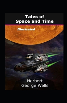 Paperback Tales of Space and Time Illustrated Book