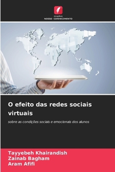 O efeito das redes sociais virtuais (Portuguese Edition)