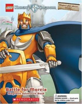 Board book Battle for Morcia [With 6 Magnetic Knight Pieces] Book