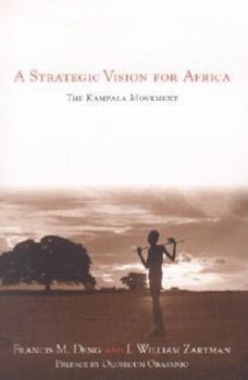 Paperback A Strategic Vision for Africa: The Kampala Movement Book