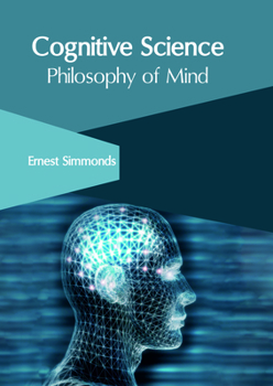 Hardcover Cognitive Science: Philosophy of Mind Book